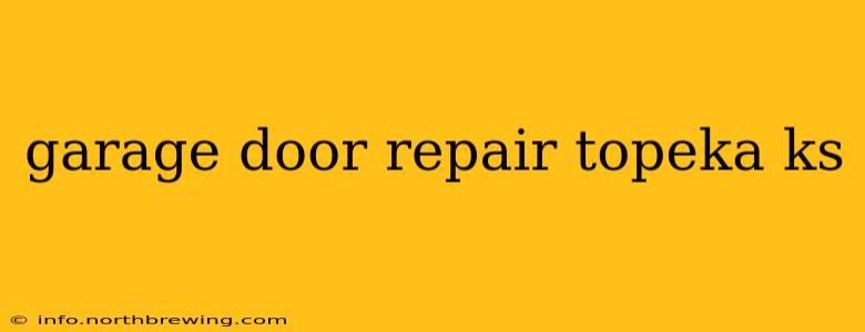 garage door repair topeka ks
