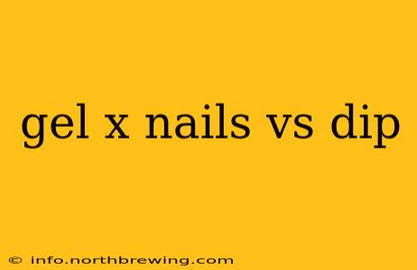 gel x nails vs dip