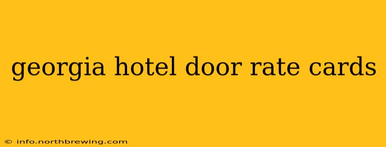 georgia hotel door rate cards