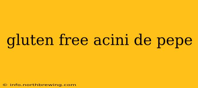 gluten free acini de pepe