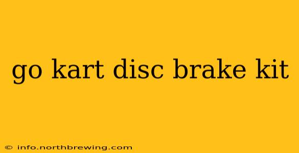 go kart disc brake kit