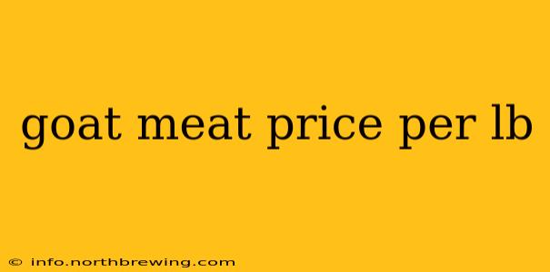 goat meat price per lb