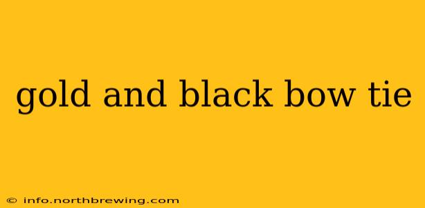 gold and black bow tie