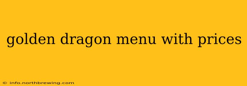 golden dragon menu with prices