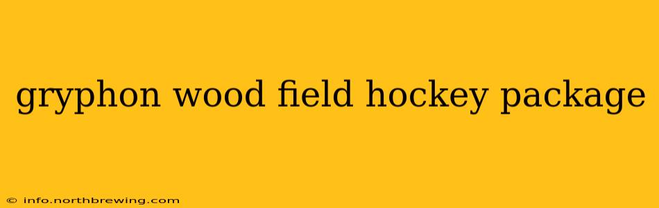 gryphon wood field hockey package