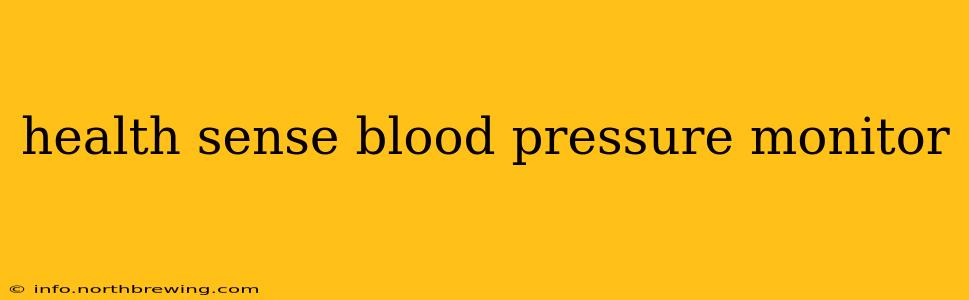 health sense blood pressure monitor