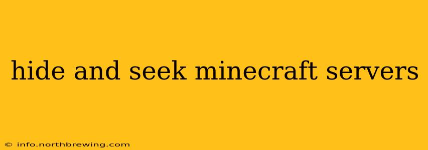hide and seek minecraft servers