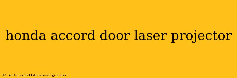 honda accord door laser projector
