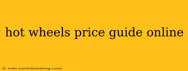 hot wheels price guide online