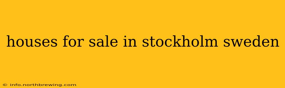 houses for sale in stockholm sweden
