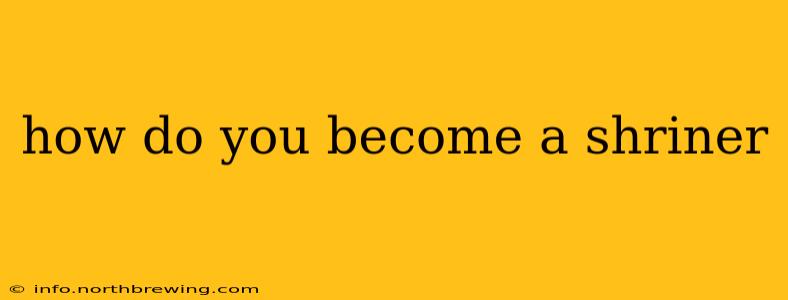 how do you become a shriner