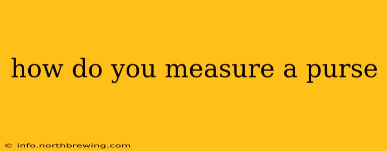 how do you measure a purse