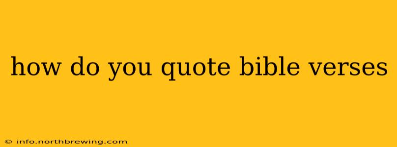 how do you quote bible verses