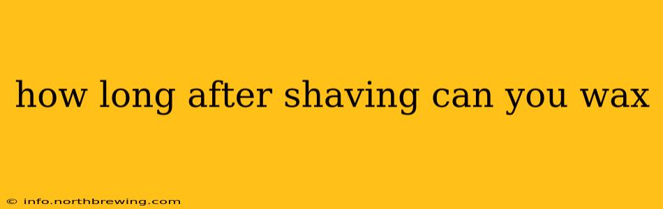 how long after shaving can you wax