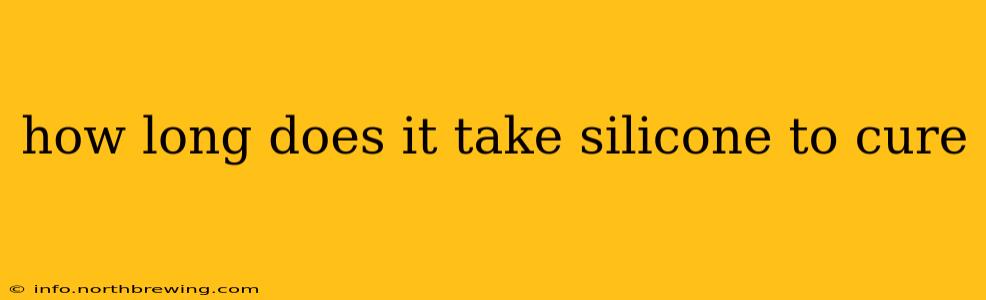how long does it take silicone to cure