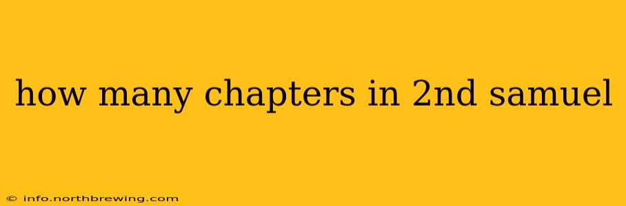how many chapters in 2nd samuel