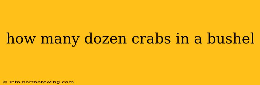 how many dozen crabs in a bushel