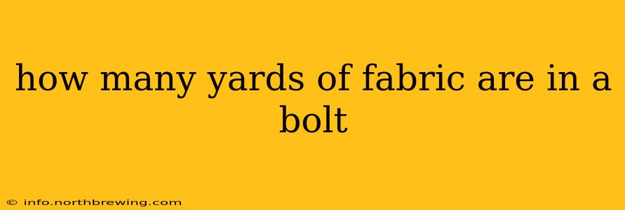 how many yards of fabric are in a bolt