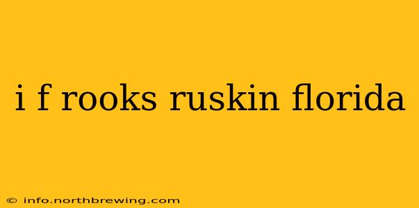 i f rooks ruskin florida