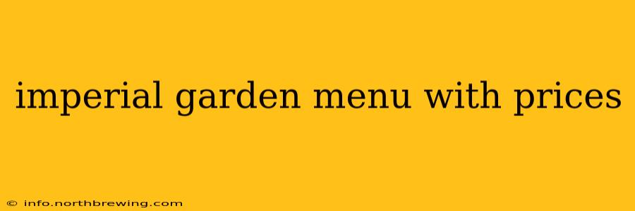 imperial garden menu with prices