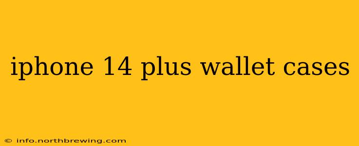 iphone 14 plus wallet cases