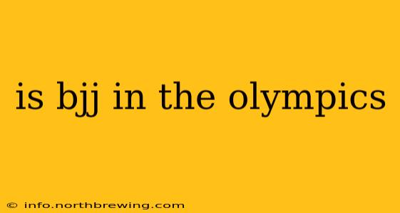 is bjj in the olympics
