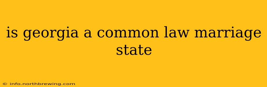is georgia a common law marriage state