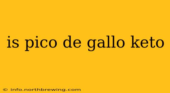 is pico de gallo keto