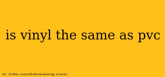 is vinyl the same as pvc