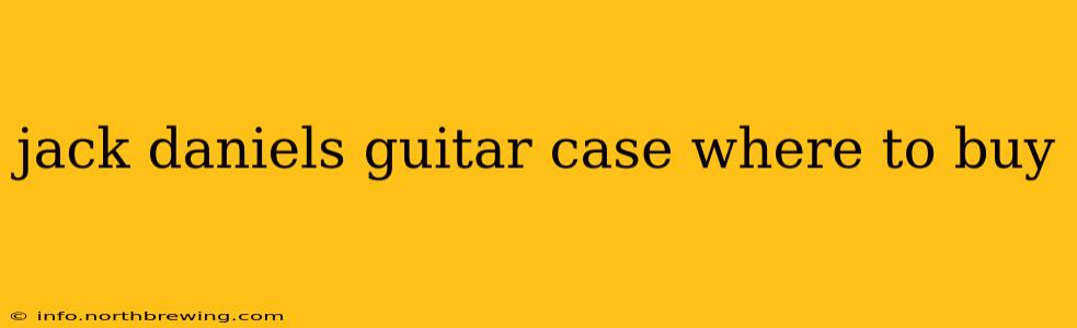 jack daniels guitar case where to buy