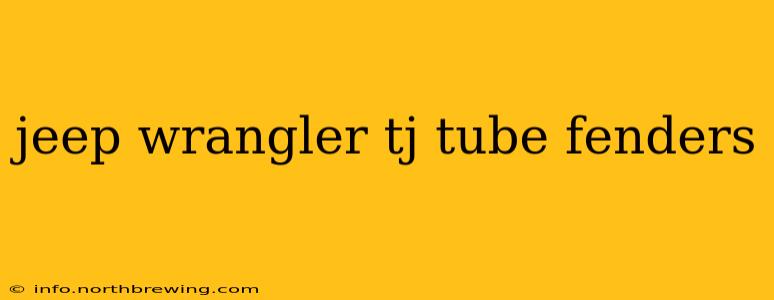 jeep wrangler tj tube fenders
