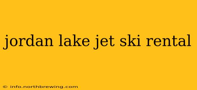 jordan lake jet ski rental