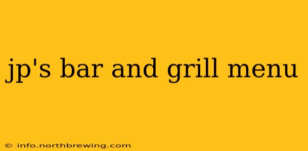 jp's bar and grill menu