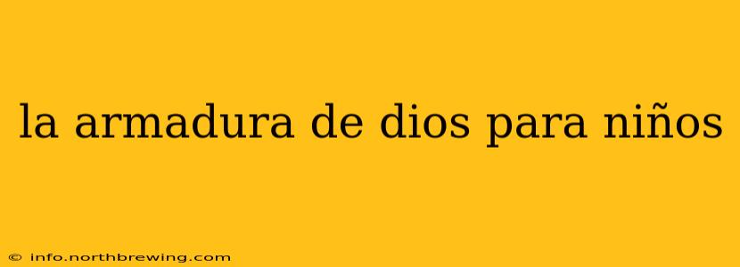 la armadura de dios para niños