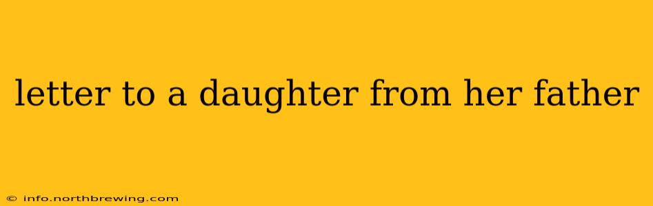 letter to a daughter from her father