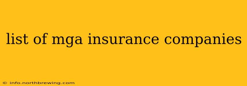 list of mga insurance companies