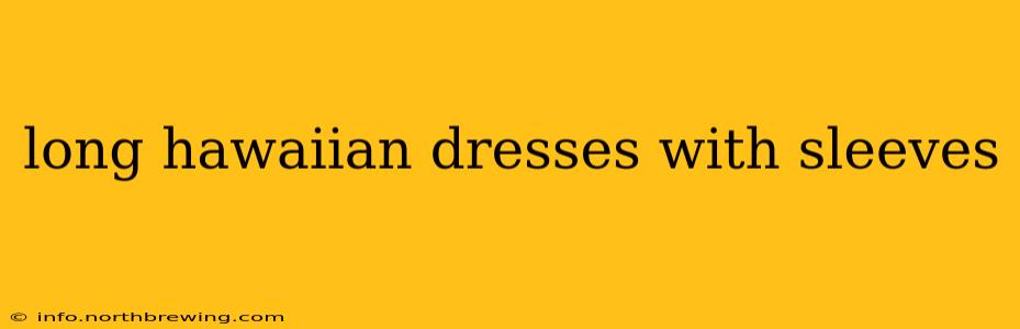 long hawaiian dresses with sleeves