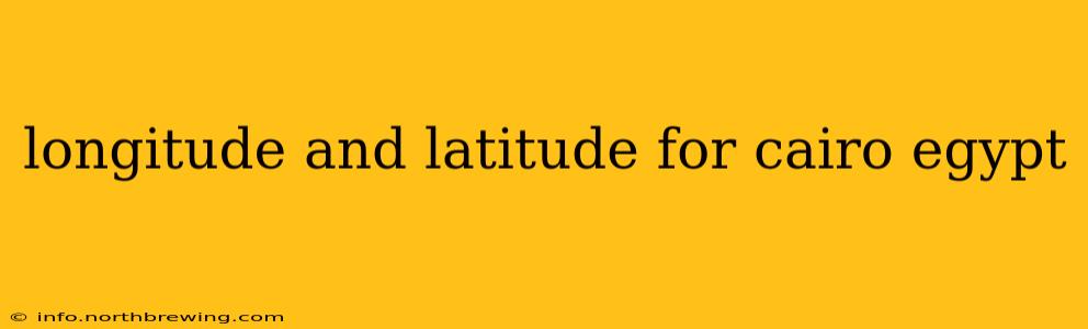 longitude and latitude for cairo egypt