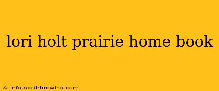 lori holt prairie home book