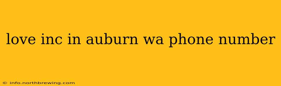 love inc in auburn wa phone number