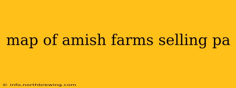map of amish farms selling pa