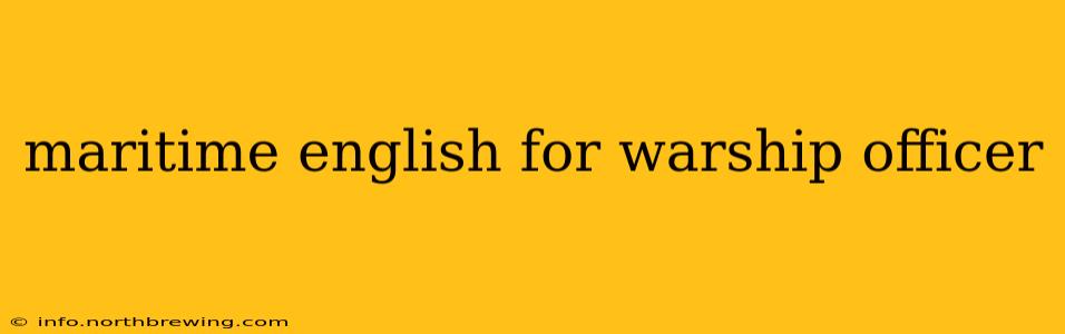 maritime english for warship officer