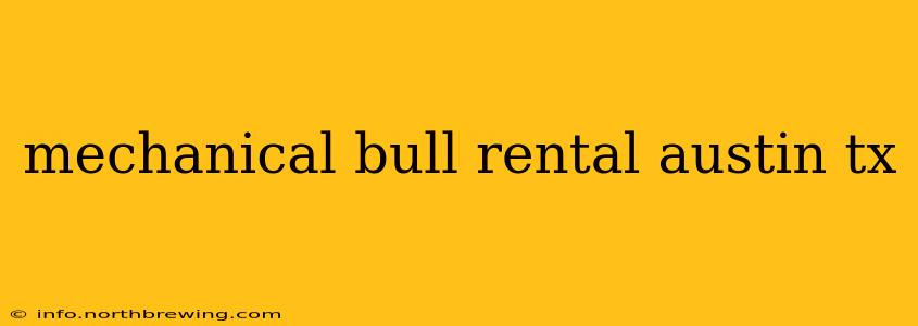 mechanical bull rental austin tx