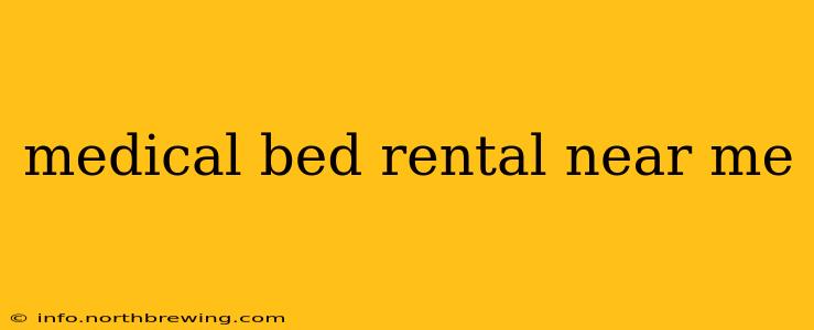 medical bed rental near me