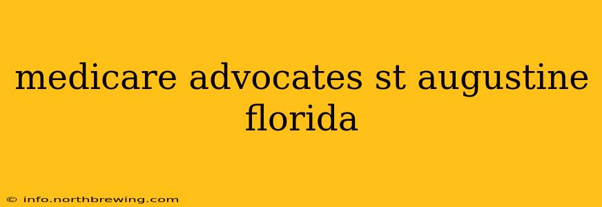 medicare advocates st augustine florida