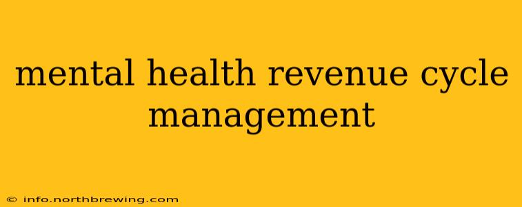 mental health revenue cycle management