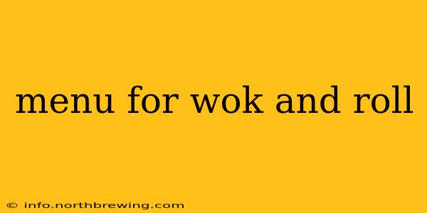 menu for wok and roll