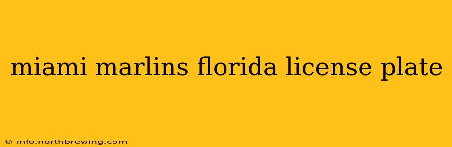 miami marlins florida license plate