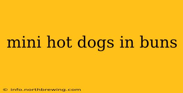mini hot dogs in buns