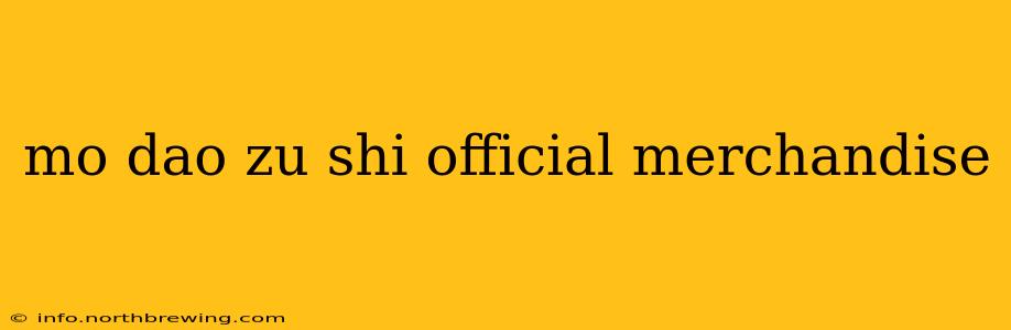 mo dao zu shi official merchandise